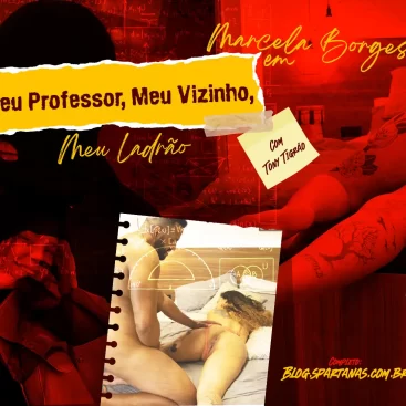 Meu Professor, Meu Vizinho, Meu Ladrão