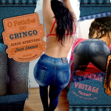 O Fetiche do Gringo por Jeans Apertado