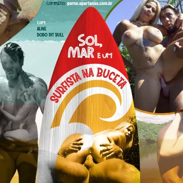 Sol, Mar e um Surfista na Buceta com Aline e Dodo Pit Bull